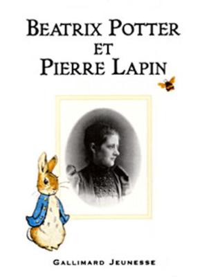 Beatrix Potter: Beatrix Potter ET Pierre Lapin (Hardback)