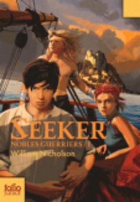 Nobles Guerriers 1/Seeker (Paperback)