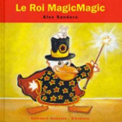 Le Roi Magicmagic (Hardback)