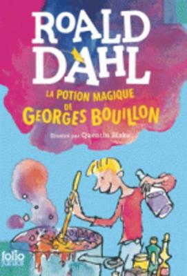 La potion magique de Georges Bouillon - Roald Dahl