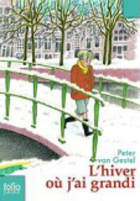 L'Hiver Ou J'AI Grandi (Paperback)