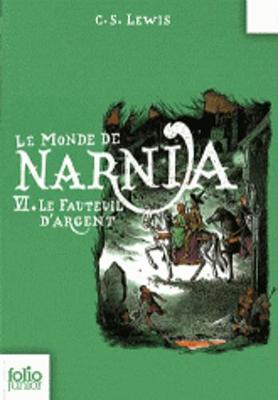 Tome 6. Le fauteuil d'argent (Paperback)