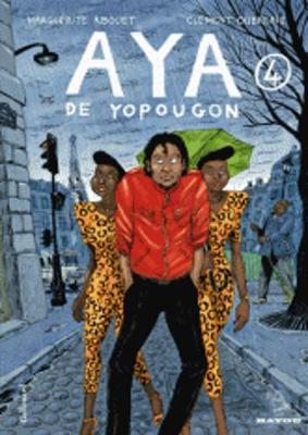 Aya De Yopougon: Aya De Yopougon. Tome 4 (Hardback)