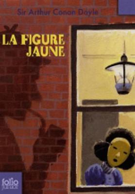 La Figure Jaune ET Autres Aventures De Sherlock Holmes (Paperback)