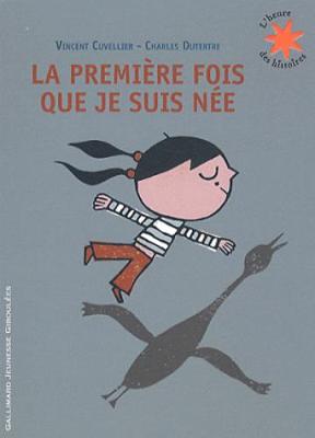 La Premiere Fois Que Je Suis Nee (Paperback)