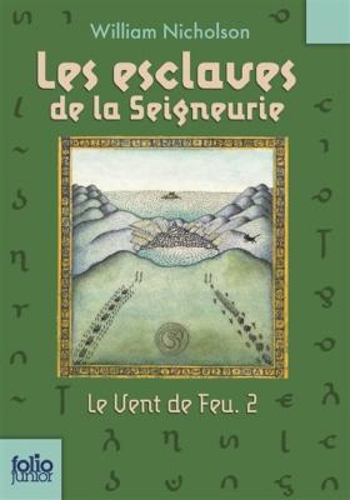 Le Vent de Feu 2/Les Esclaves de la Seigneurie (Paperback)