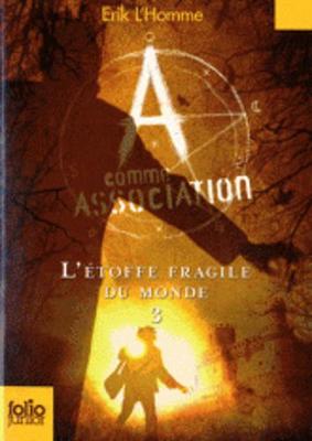 A comme Association 3/L'etoffe fragile du monde (Paperback)