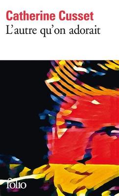 L'autre qu'on adorait (Paperback)