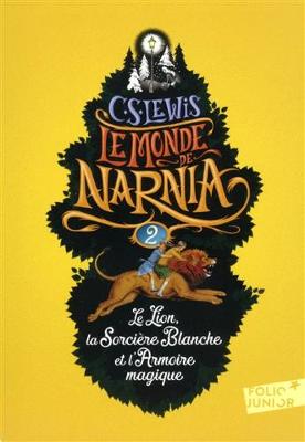 Tome 2. Le lion, la sorciere blanche et l'armoire magique (Paperback)