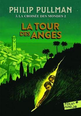 A la croisee des mondes 2/La tour des anges (Paperback)