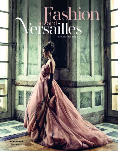 Fashion and Versailles (Hardback)