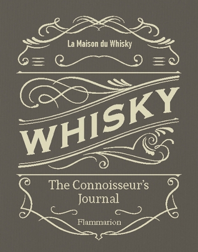 Whisky: The Connoisseur's Journal (Hardback)