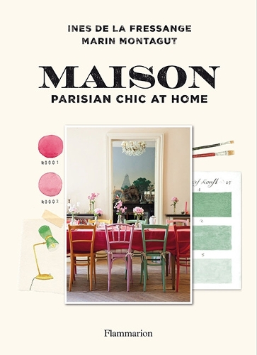 Maison: Parisian Chic at Home (Hardback)