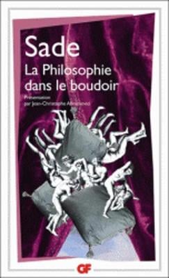 La philosophie dans le boudoir (ou Les instituteurs moraux) (Paperback)