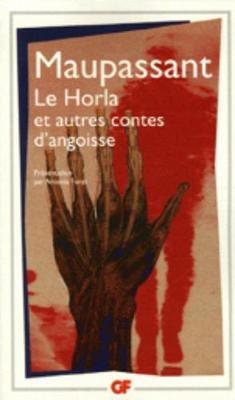 Le Horla: et Autres Contes d'Angoisse (Paperback)