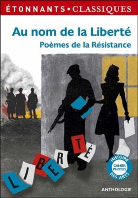Au nom de la liberte: poemes de la Resistance (Paperback)