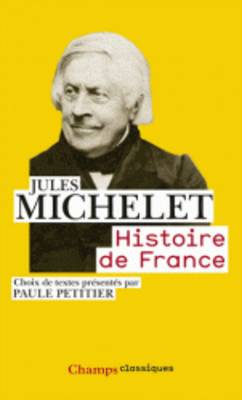Histoire De France: Choix De Textes Presentes Par Paule Petitier (Paperback)