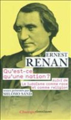 Qu'Est-CE Qu'Une Nation ? Suivi De Le Judaisme Comme Race ET Religion (Paperback)