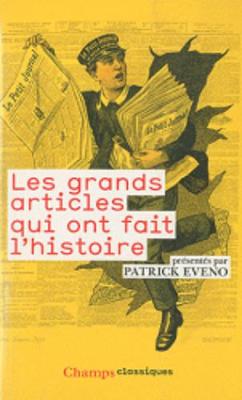 Les Grands Articles Qui Ont Fait L'Histoire (Paperback)