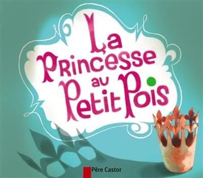 La princesse au petit pois (Paperback)