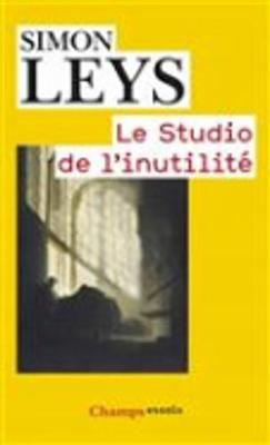 Le Studio De L'inutilite (Paperback)