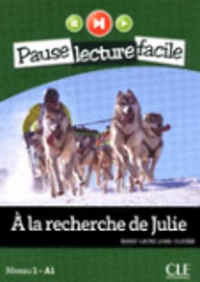 A la recherche de Julie (Niveau 1) (Paperback)