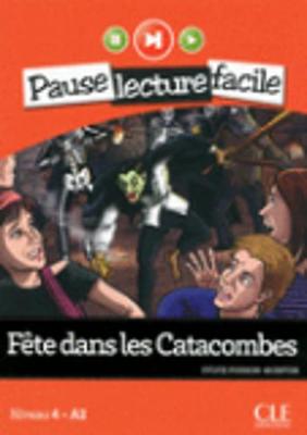 Fete dans les Catacombes (Niveau 4)