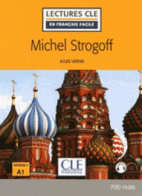 Michel Strogoff - Livre + audio online - Jules Verne