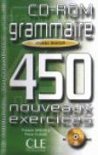 Le Nouvel Entrainez-vous: Grammaire - 450 nouveaux exercices - CD-Rom avance