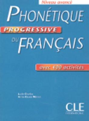 Phonetique progressive 2e edition: Livre avance (Paperback)