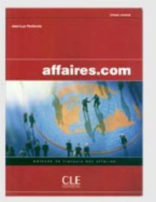Affaires.Com: Livre De L'Eleve (Paperback)