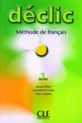 Declic: Livre De L'Eleve 1 (Paperback)