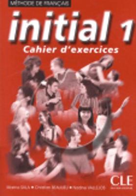 Initial: Cahier d'exercices 1 (Paperback)
