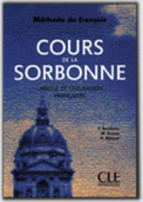 Cours De La Sorbonne - Level 12: Livre De L'Eleve (Paperback)