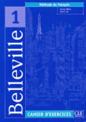 Belleville: Cahier D'Exercices + CD-Audio 1