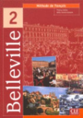 Belleville: Livre de l'eleve 2 (Paperback)