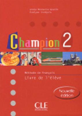 Champion: Livre de l'eleve 2 (Paperback)