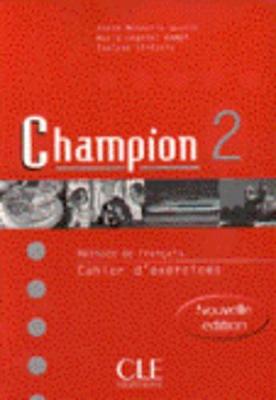 Champion: Cahier d'exercices 2 (Paperback)