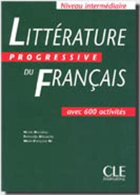 Litterature progressive du francais: Livre intermediaire