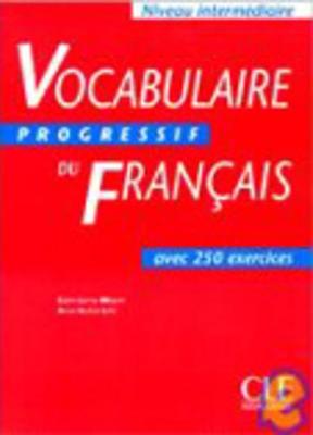 Vocabulaire Progressif: Vocabulaire Progressif - Livre: Niveau Intermediaire (Paperback)