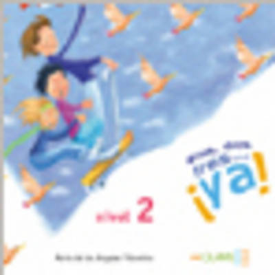 !!UNO, DOS, Tres...Ya!: CD Audio Para LA Clase 2