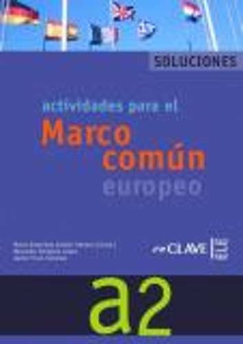 Marco Comun Europeo De Referencia Para Las Lenguas: Soluciones A2 (Paperback)
