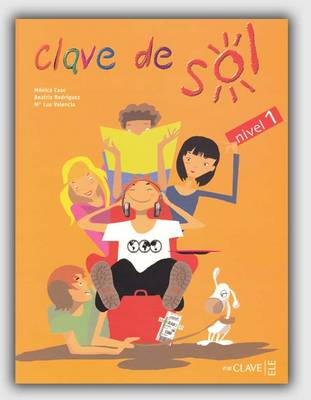 Clave De Sol: Libro Del Alumno 1 (Paperback)
