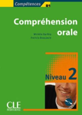 Competences: Comprehension Orale 2 & CD-Audio
