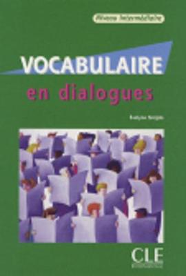 Vocabulaire en dialogues: Livre intermediaire & CD-audio