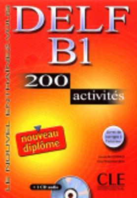Le Nouvel Entrainez-vous: Nouveau DELF B1 - 200 Activites - Livre & CD--audi
