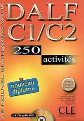 Le Nouvel Entrainez-vous: Nouveau DALF C1/C2 - 250 Activites - Livre & CD MP