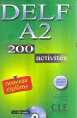 Le Nouvel Entrainez-vous: Nouveau DELF A2 - 200 Activites - livre & CD-audio