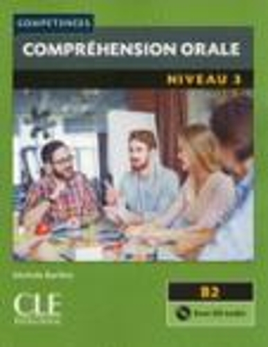 Competences 2eme edition: Comprehension orale B2 Livre & CD