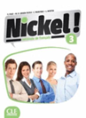 Nickel !: Livre de l'eleve 3 + CD audio